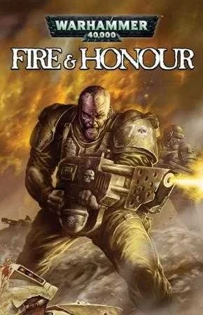 Warhammer 40,000: Fire & Honour (Trade Paperback, 2008) - Series 