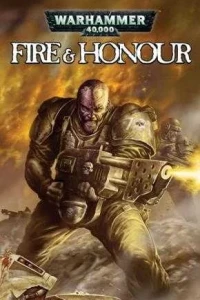Warhammer 40,000: Fire & Honour