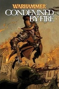Warhammer: Condemned by Fire (2008) - Series 