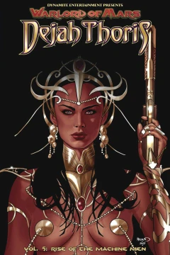 Warlord of Mars: Dejah Thoris - Rise of the Machine Men