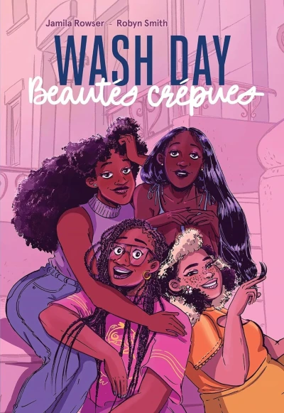 Wash Day - Beautés Crépues (2025) - Series 