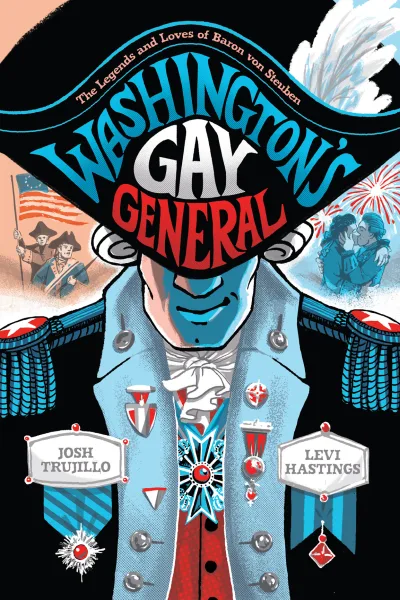 Washington's Gay General: The Legends and Loves of Baron von Steuben (2023) - Series 