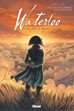 Waterloo: Le chant du départ