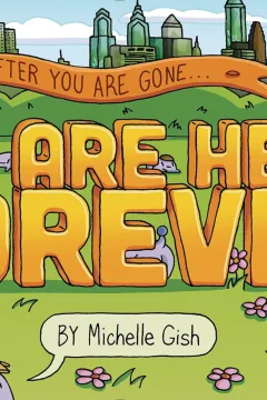We Are Here Forever