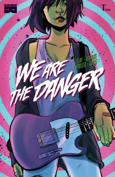 We Are The Danger (2018) - Series 