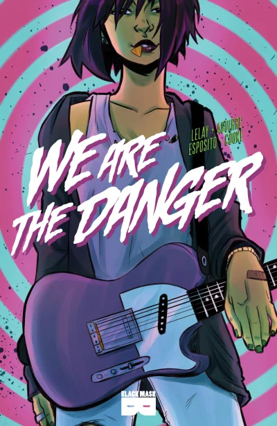We Are The Danger (2020) - Series 