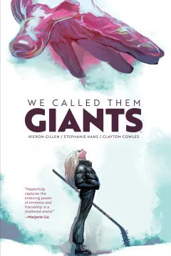 We Called Them Giants