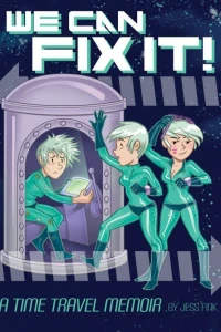 We Can Fix It!