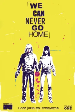 We Can Never Go Home