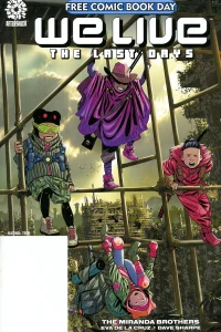 We Live: The Last Days