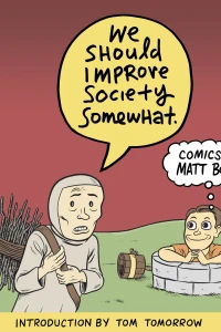 We Should Improve Society Somewhat