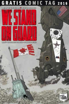 We Stand On Guard Gratis Comic Tag 2016