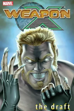 Weapon X: The Draft