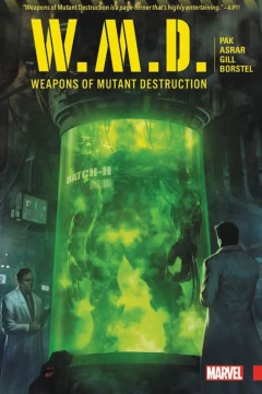 Weapons of Mutant Destruction