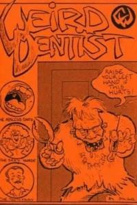 Weird Dentist