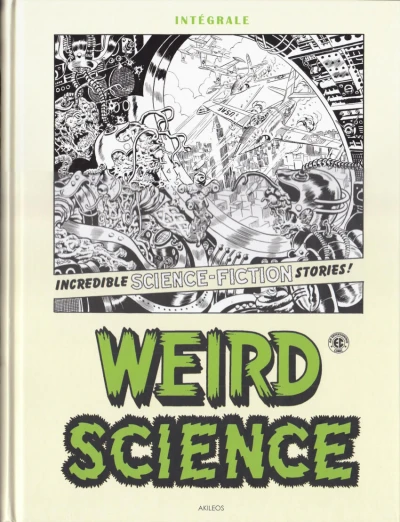 Weird Science Intégrale (2021) - Series 
