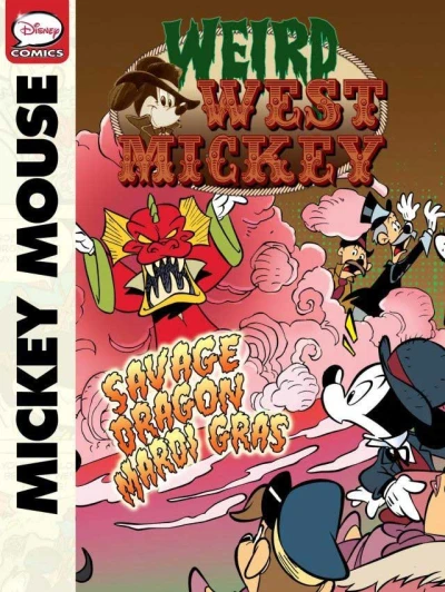 Weird West Mickey: Savage Dragon Mardi Gras (2013) - Series 