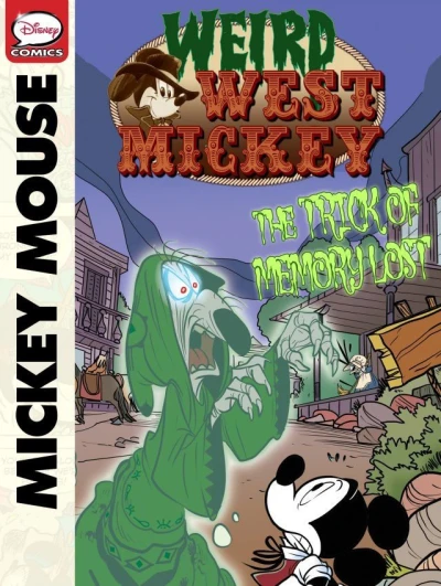Weird West Mickey: The Trick of Memory Lost (2013) - Series 