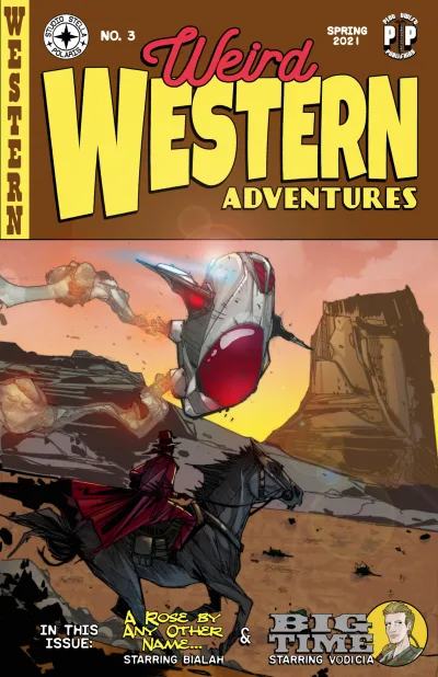 Weird Western Adventures: A Rose By Any Other Name and Big Time (2021) - Series 