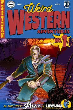 Weird Western Adventures: Ajax and Lawless