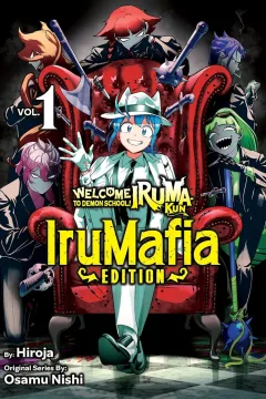 Welcome to Demon School! Iruma-kun: IruMafia Edition