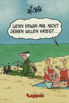 Wenn Erwin mal nicht seinen Willen kriegt...