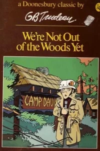 We're Not Out of the Woods Yet