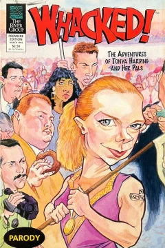 Whacked! The Adventures of Tonya Harding and Her Pals