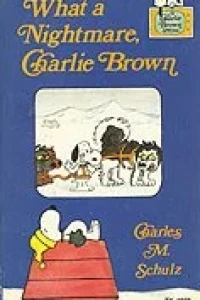 What a Nightmare, Charlie Brown