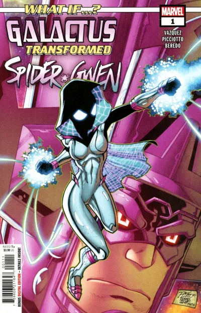 What If...? Galactus: Galactus Transformed Spider-Gwen? (2025) - Series 