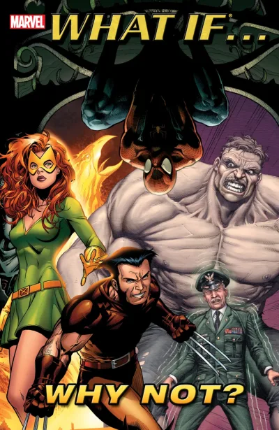 What If...?: Why Not? (Trade Paperback, 2005) - Series 