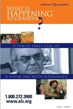 What Is Happening to Grandpa? A Family Takes Care of a Loved One with Alzheimer's