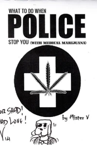 What to Do When Police Stop You (With Medical Marijuana)
