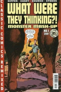 What Were They Thinking?!: Monster Mash-Up