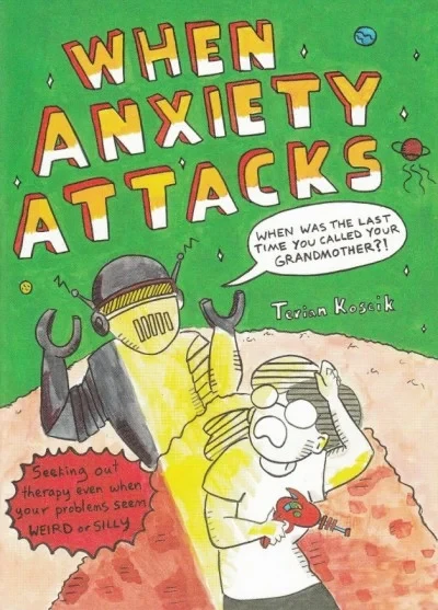 When Anxiety Attacks (Trade Paperback, 2015) - Series 