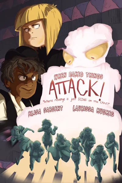 When Baked Things Attack (2021) - Series 