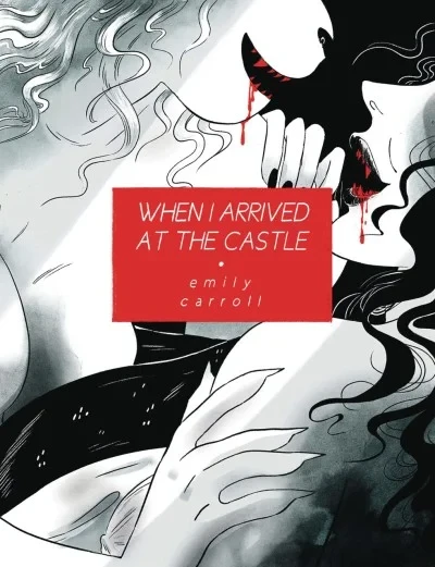 When I Arrived At the Castle (Trade Paperback, 2019) - Series 
