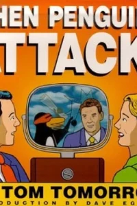 When Penguins Attack!