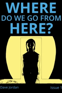 Where Do We Go From Here?