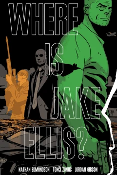 Where Is Jake Ellis?
