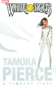 White Tiger: A Hero's Compulsion