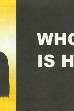 Who Is He?