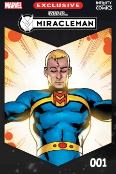Who Is...? Miracleman Infinity Comic