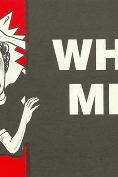 Who, Me?