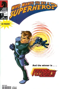 Who Wants to Be a Superhero?