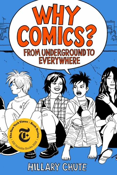 Why Comics? From Underground to Everywhere (2019) - Series 