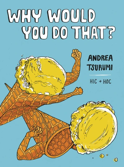 Why Would You Do That? (2016) - Series 