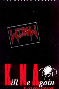 Widow: Kill Me Again Collected