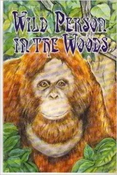 Wild Person in the Woods