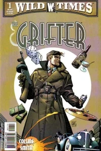 Wild Times: Grifter